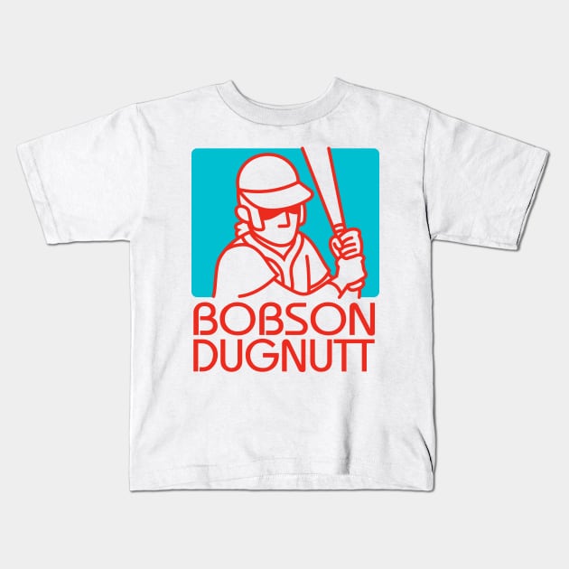 Bobson Dugnutt Kids T-Shirt by spacecoyote